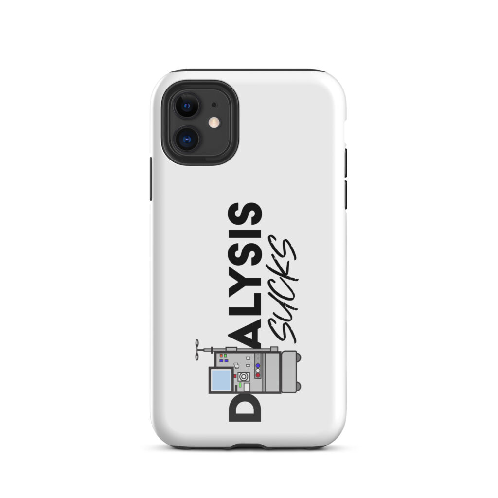 Dialysis Sucks Tough Case for iPhone®