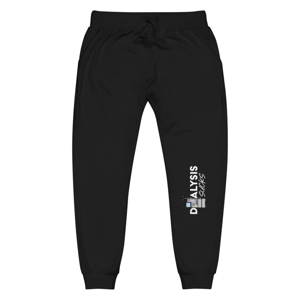 Dialysis Sucks Unisex Fleece Sweatpants