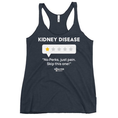 Dialysis Sucks 1-Star Review Women's Racerback Tank